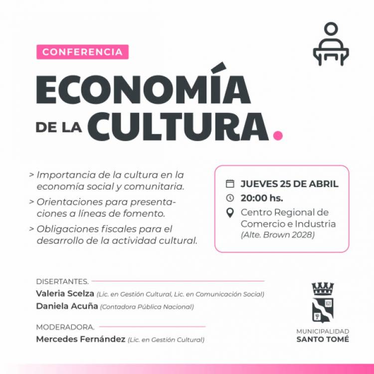 Se desarrollará una conferencia sobre Economía de la Cultura