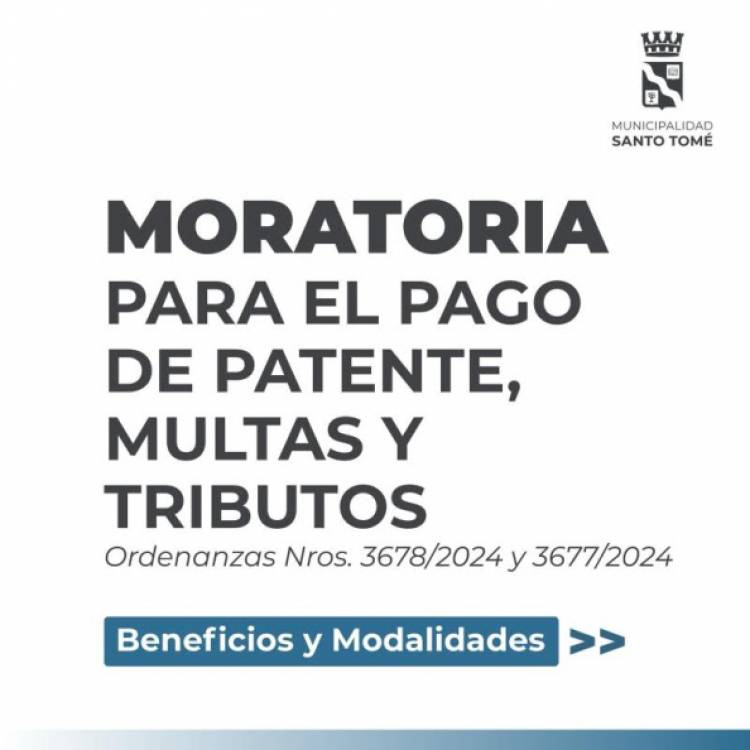 Siguen vigentes las moratorias para el pago de Patente, Multas y Tributos Municipales